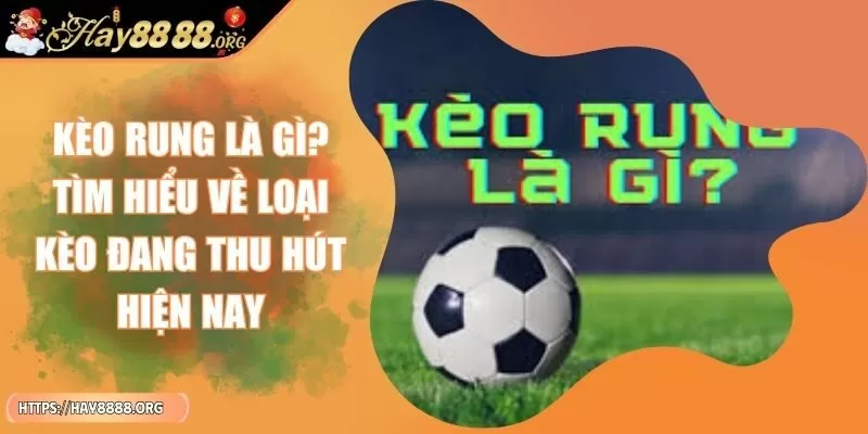 keo-rung-la-gi