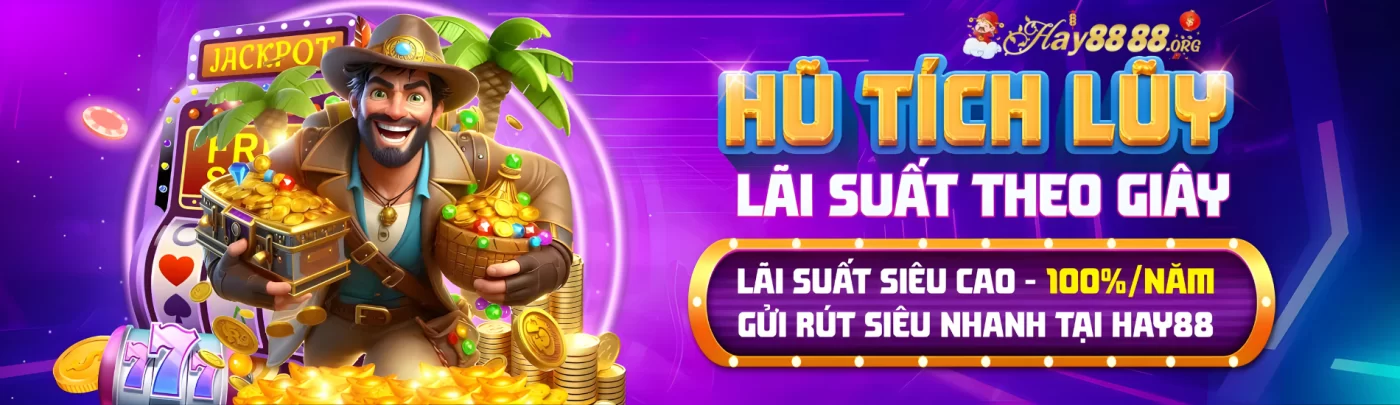 hay88-hu-tich-luy-lai-suat-theo-giay